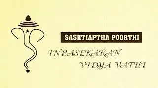 Mr.Inbasekaran & Mrs.Vidyavathi  | Sashtiapthapoorthi LIVE | Sun Studio - Kanchipuram