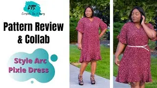 Style Arc Pattern Review Pixie Dress & Collab with @SewNaturalDane