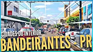 ✅Cidades do Interior | BANDEIRANTES - PR