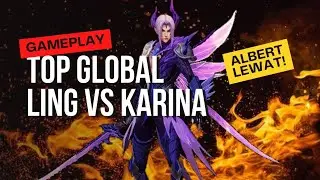 Cara Main Top Global Ling vs Karina, Fast Hand 2022 Untuk Pemula
