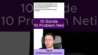 G&uuml;n: 3İki Bilinmeyenli Problemler #yks2025 #10g&uuml;ndeproblemler #tytproblemler #aytproblemler