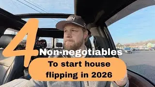 4 NON-NEGOTIABLES if You Want to Start a House Flipping Business in 2026 🏡 (The end is crazy 😱)