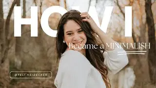 How I became a Minimal(ish)