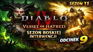 Diablo IV - Vessel of Hatred - Sezon 11 #9 - Podziemia Koszmar&oacute;w - Mistyczny Żartowniś