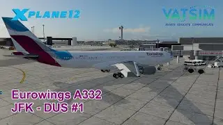 Is the Jardesign 330 able for longhaul in 2024? | Eurowings AIRBUS A330-200 | DUS - JFK | X-Plane 12