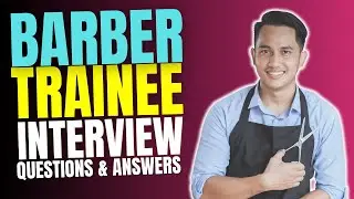 Top Barber Trainee Interview Questions and Answers | Must Watch Before Your Interview