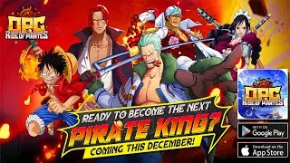 OPG: Rise Of Pirates Gameplay | Android iOS One Piece Coming Soon