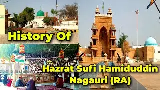 History Of Hazrat Sufi Hamiduddin Nagauri (RA) | Nagaur Sharif Dargah History & Ziyarat |SL Vlog