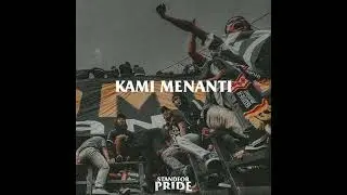 KAMI MENANTI | Stand For Pirde