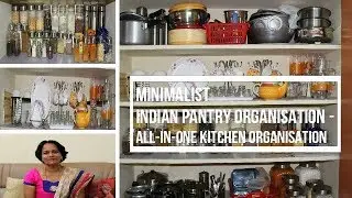 Minimalist Indian Pantry Organisation - All-In-One Kitchen Organisation