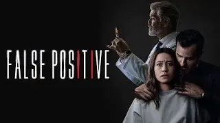 False Positive 2021 Film | Ilana Glazer, Justin Theroux, Pierce Brosnan | Movie Review