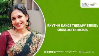 Shoulder Exercises to Boost Comfort | Rhythm Dance Therapy by Project Susheelam | MIND Trust
