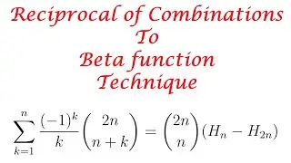 Reciprocal of Combinations to beta function technique