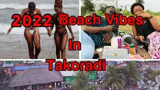 2022 Beach Vibes In Takoradi - Ghana