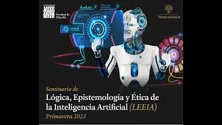 Seminario LEEIA | Armando Alemán | Uso de la inteligencia artificial desde la integridad académica