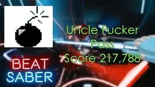 Beat Saber Custom Song - Uncle Fucker - South Park