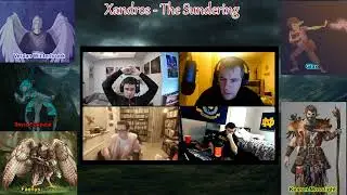 Xandros; The Sundering | Episode 7 | Big Enemies and Bigger Friends