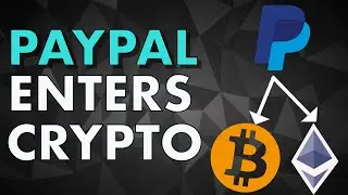 PayPal выходит на криптовалютный рынок: новые возможности для фермерства... | Новости Ethereum и DeFi