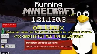 Run MC Bedrock 1.21.130 on Linux (Follow-up update video)
