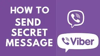 How to Send Disappearing Message in Viber | Viber Secret Chat