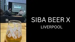 2023 SIBA BEER X  -  LIVERPOOL