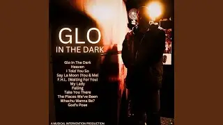 Glo In The Dark