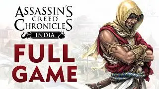 Assassin's Creed Chronicles India - Full Game Walkthrough
