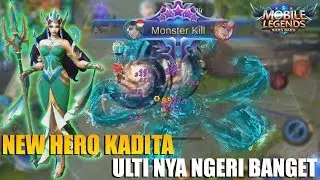 NEW HERO KADITA - MAGE DENGAN SKILL PALING DEWA BISA MANGGIL TSUNAMI !!!
