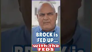 MP Larry Brock is PISSED OFF at the Federal  Government