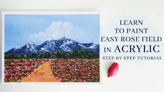 Easy ACRYLIC PAINTING LANDSCAPE for beginners || Rose field || Learn to paint in acrylic