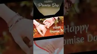 Happy Promise Day Status🤝🏻||Promise Day Special Shorts Video||#proposed_day #viralvideo #trending