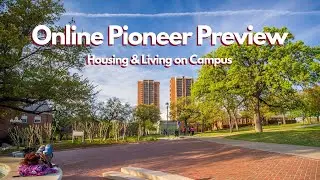 Online Pioneer Preview: Housing, Dining and Living on Campus