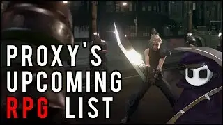 Proxy's Upcoming RPG List 2017 - 2018 and Beyond