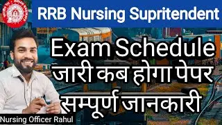 RRB Nursing Superintendent Exam Schedule Out 2026 Offical Notification Out RRB Nursing Supritendent 