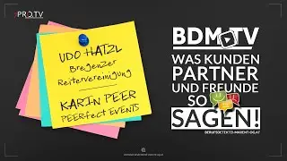 BDM.TV - Kunden, Partner und Freunde plaudern (BRV Udo Hatzl / PEERfect Events Karin Peer)