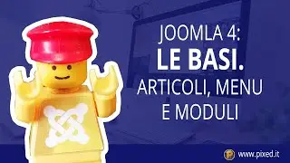 Le basi di Joomla: Articoli, Menu e Moduli