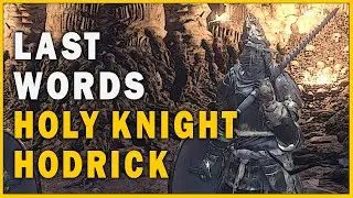 What Holy Knight Hodrick say after his Death | Last Words of Holy Knight Hodrick in Dark Souls 3
