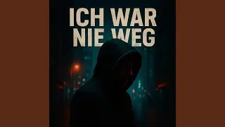 Ich War Nie Weg