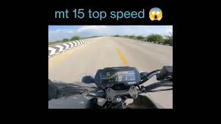 mt 15 top speed 😱 #mt15lover #virals #short #video