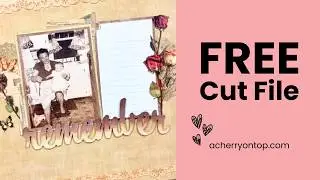 FREE Cut File on a Scrapbook Layout - Technique Tuesday
