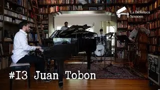 #13 Juan Tobon / La Biblioteca Sessions