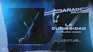 Ivan Cornejo - La Curiosidad - deluxe Ft. Eslab&oacute;n Armado (Audio Oficial)