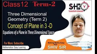 Three Dimensional Geometry | 3D |Plane | NCERT Exercise 11.3 | Equation of Plane in 3D