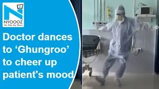 Watch, Doctor dances to &lsquo;Ghungroo&rsquo; to cheer up COVID-19 patients