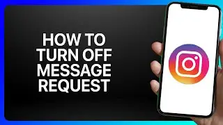 How To Turn Off Message Requests on Instagram Tutorial