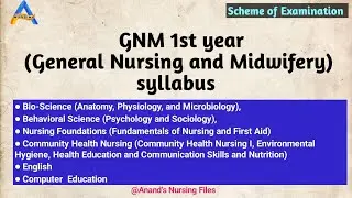 GNM 1st year complete syllabus//GNM 1st year syllabus and scheme of examination @anandsnursingfiles 