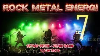 setiap detik - hijau daun versi rock metal 2025