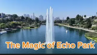 Exploring Los Angeles: A Day at Echo Park: A Story of Calm, Serenity, and Wonder #la28 #travel #usa