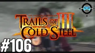 Magic says I can go where I want!  -  Blind Let's Play Trails of Cold Steel III Episode #106