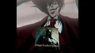 Roubara meu tralala - Edit Hellsing